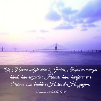 Picture 03 - Dommerne 4:2 NORSK - Og Herren solgte dem i Jabins, Kana'ns konges - Bible Verse Picture