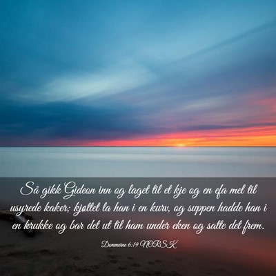 Picture 03 - Dommerne 6:19 NORSK - Så gikk Gideon inn og laget til et kje og en efa - Bible Verse Picture