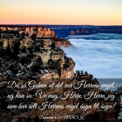 Picture 03 - Dommerne 6:22 NORSK - Da så Gideon at det var Herrens engel, og han - Bible Verse Picture