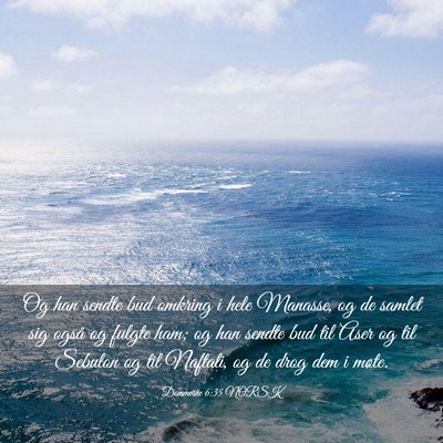 Picture 03 - Dommerne 6:35 NORSK - Og han sendte bud omkring i hele Manasse, og de - Bible Verse Picture
