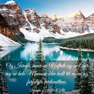 Picture 03 - Dommerne 7:23 NORSK - Og Israels menn av Naftali og av Aser og av hele - Bible Verse Picture