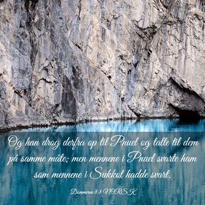 Picture 03 - Dommerne 8:8 NORSK - Og han drog derfra op til Pnuel og talte til dem - Bible Verse Picture