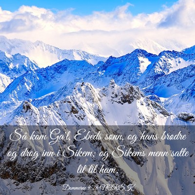 Picture 03 - Dommerne 9:26 NORSK - Så kom Ga'l, Ebeds sønn, og hans brødre og - Bible Verse Picture