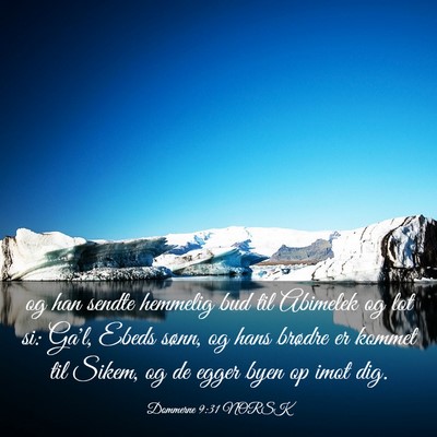 Picture 03 - Dommerne 9:31 NORSK - og han sendte hemmelig bud til Abimelek og lot - Bible Verse Picture