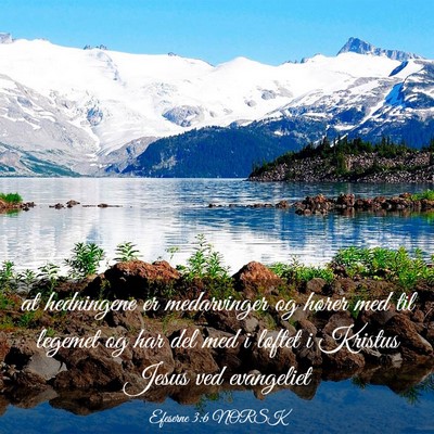 Picture 03 - Efeserne 3:6 NORSK - at hedningene er medarvinger og hører med til - Bible Verse Picture