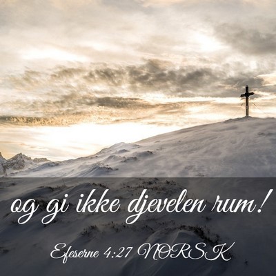 Picture 03 - Efeserne 4:27 NORSK - og gi ikke djevelen - Bible Verse Picture