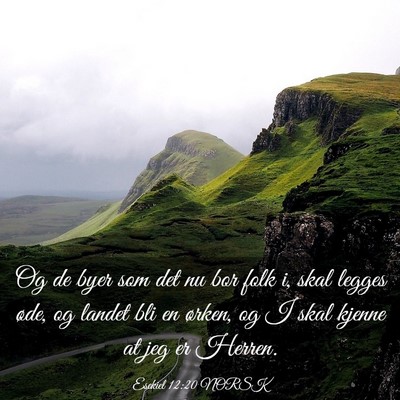 Picture 03 - Esekiel 12:20 NORSK - Og de byer som det nu bor folk i, skal legges - Bible Verse Picture
