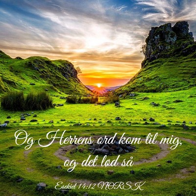 Picture 03 - Esekiel 14:12 NORSK - Og Herrens ord kom til mig, og det lød - Bible Verse Picture