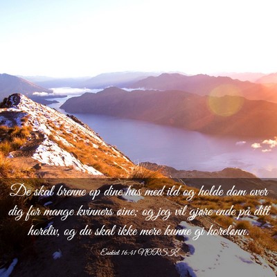 Picture 03 - Esekiel 16:41 NORSK - De skal brenne op dine hus med ild og holde dom - Bible Verse Picture