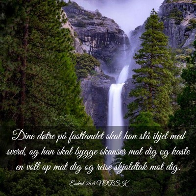 Picture 03 - Esekiel 26:8 NORSK - Dine døtre på fastlandet skal han slå ihjel - Bible Verse Picture