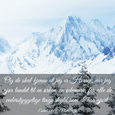 Picture 03 - Esekiel 33:29 NORSK - Og de skal kjenne at jeg er Herren, når jeg - Bible Verse Picture