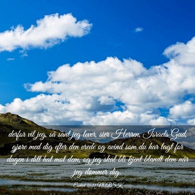 Picture 03 - Esekiel 35:11 NORSK - derfor vil jeg, så sant jeg lever, sier Herren, - Bible Verse Picture