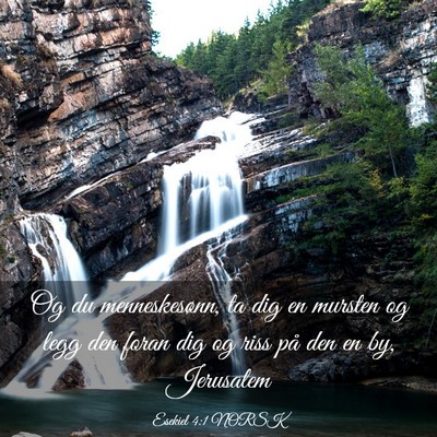 Picture 03 - Esekiel 4:1 NORSK - Og du menneskesønn, ta dig en mursten og legg - Bible Verse Picture
