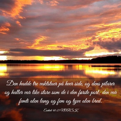 Picture 03 - Esekiel 40:21 NORSK - Den hadde tre vaktstuer på hver side, og dens - Bible Verse Picture