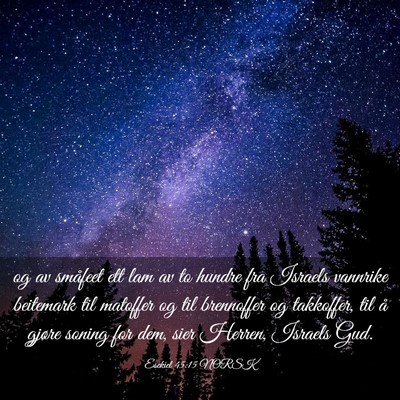 Picture 03 - Esekiel 45:15 NORSK - og av småfeet ett lam av to hundre fra Israels - Bible Verse Picture