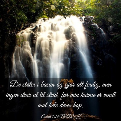 Picture 03 - Esekiel 7:14 NORSK - De støter i basun og gjør alt ferdig, men ingen - Bible Verse Picture