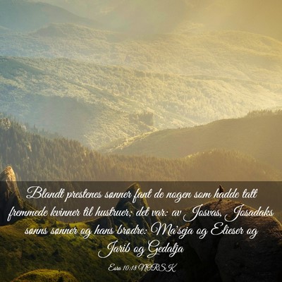 Picture 03 - Esra 10:18 NORSK - Blandt prestenes sønner fant de nogen som hadde - Bible Verse Picture