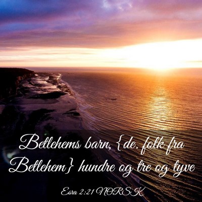 Picture 03 - Esra 2:21 NORSK - Betlehems barn, {de. folk fra Betlehem} hundre og - Bible Verse Picture