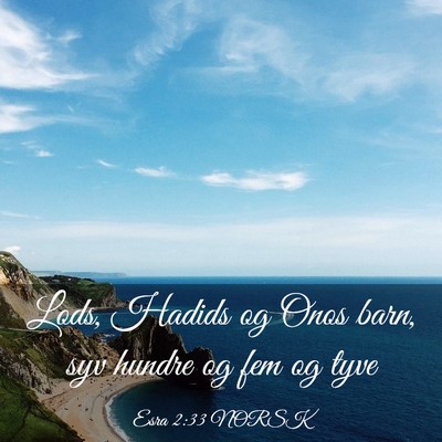 Picture 03 - Esra 2:33 NORSK - Lods, Hadids og Onos barn, syv hundre og fem og - Bible Verse Picture