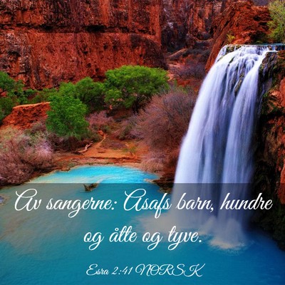 Picture 03 - Esra 2:41 NORSK - Av sangerne: Asafs barn, hundre og åtte og - Bible Verse Picture