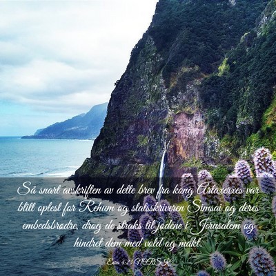 Picture 03 - Esra 4:23 NORSK - Så snart avskriften av dette brev fra kong - Bible Verse Picture
