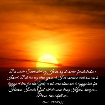 Picture 03 - Esra 4:3 NORSK - Da svarte Serubabel og Josva og de andre - Bible Verse Picture
