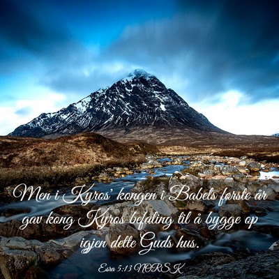 Picture 03 - Esra 5:13 NORSK - Men i Kyros' kongen i Babels første år gav kong - Bible Verse Picture
