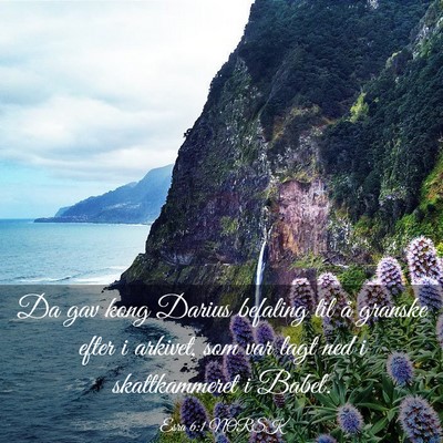 Picture 03 - Esra 6:1 NORSK - Da gav kong Darius befaling til å granske efter - Bible Verse Picture