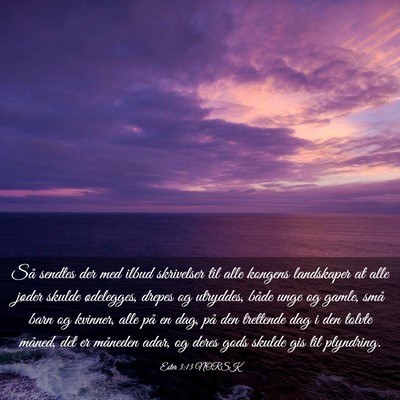 Picture 03 - Ester 3:13 NORSK - Så sendtes der med ilbud skrivelser til alle - Bible Verse Picture