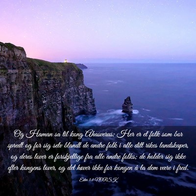 Picture 03 - Ester 3:8 NORSK - Og Haman sa til kong Ahasverus: Her er et folk - Bible Verse Picture