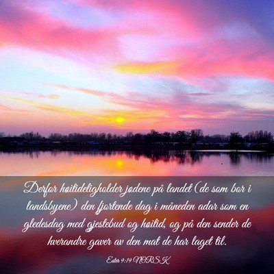 Picture 03 - Ester 9:19 NORSK - Derfor høitideligholder jødene på landet (de - Bible Verse Picture