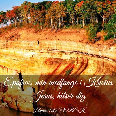 Picture 03 - Filemon 1:23 NORSK - Epafras, min medfange i Kristus Jesus, hilser - Bible Verse Picture