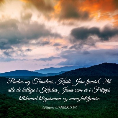 Picture 03 - Filipperne 1:1 NORSK - Paulus og Timoteus, Kristi Jesu tjenere(-)til - Bible Verse Picture