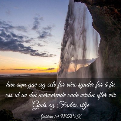 Picture 03 - Galaterne 1:4 NORSK - han som gav sig selv for våre synder for å fri - Bible Verse Picture