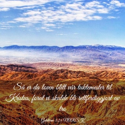 Picture 03 - Galaterne 3:24 NORSK - Så er da loven blitt vår tuktemester til - Bible Verse Picture