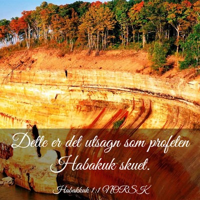 Picture 03 - Habakkuk 1:1 NORSK - Dette er det utsagn som profeten Habakuk - Bible Verse Picture