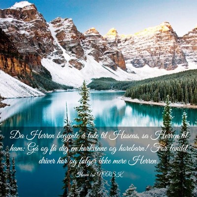 Picture 03 - Hosea 1:2 NORSK - Da Herren begynte å tale til Hoseas, sa Herren - Bible Verse Picture