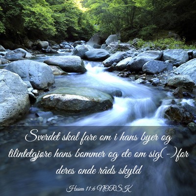 Picture 03 - Hosea 11:6 NORSK - Sverdet skal fare om i hans byer og - Bible Verse Picture