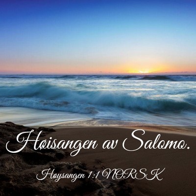 Picture 03 - Høysangen 1:1 NORSK - Høisangen av - Bible Verse Picture