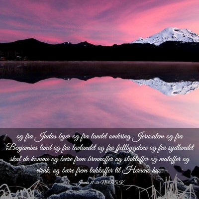 Picture 03 - Jeremia 17:26 NORSK - og fra Judas byer og fra landet omkring Jerusalem - Bible Verse Picture