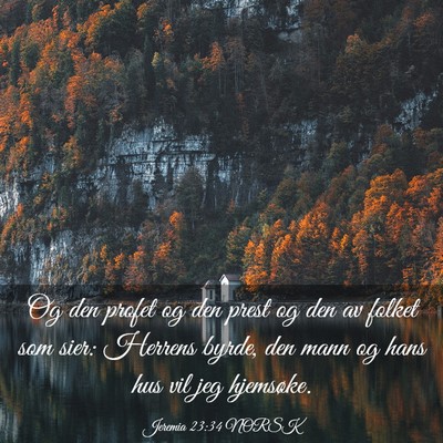 Picture 03 - Jeremia 23:34 NORSK - Og den profet og den prest og den av folket som - Bible Verse Picture