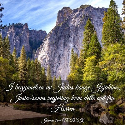Picture 03 - Jeremia 26:1 NORSK - I begynnelsen av Judas konge Jojakims, - Bible Verse Picture