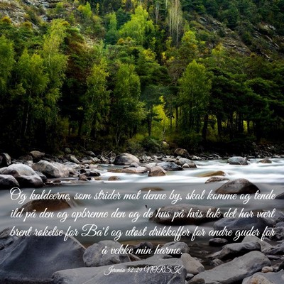 Picture 03 - Jeremia 32:29 NORSK - Og kaldeerne, som strider mot denne by, skal - Bible Verse Picture
