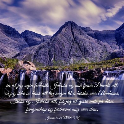 Picture 03 - Jeremia 33:26 NORSK - så vil jeg også forkaste Jakobs og min tjener - Bible Verse Picture