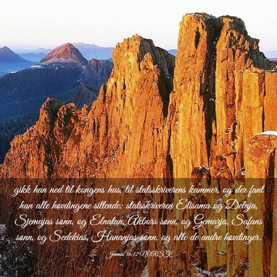 Picture 03 - Jeremia 36:12 NORSK - gikk han ned til kongens hus, til statsskriverens - Bible Verse Picture