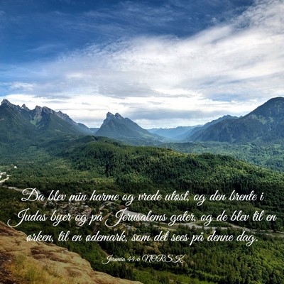 Picture 03 - Jeremia 44:6 NORSK - Da blev min harme og vrede utøst, og den brente - Bible Verse Picture