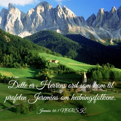 Picture 03 - Jeremia 46:1 NORSK - Dette er Herrens ord som kom til profeten - Bible Verse Picture