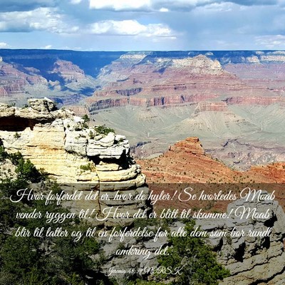 Picture 03 - Jeremia 48:39 NORSK - Hvor forferdet det er, hvor de hyler! Se - Bible Verse Picture