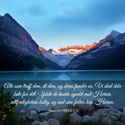 Picture 03 - Jeremia 50:7 NORSK - Alle som traff dem, åt dem, og deres fiender sa: - Bible Verse Picture