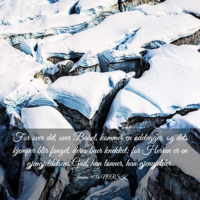 Picture 03 - Jeremia 51:56 NORSK - For over det, over Babel, kommer en ødelegger, - Bible Verse Picture